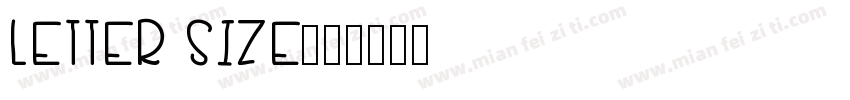 LETTER SIZE字体转换